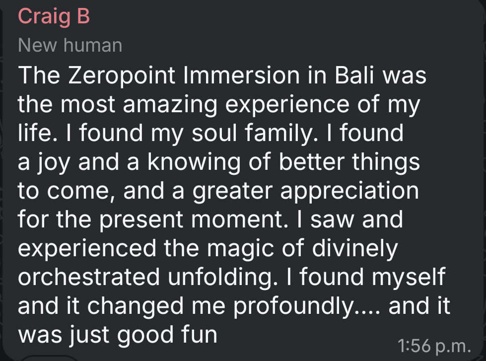 Craig B — ZeroPoint Immersion Bali